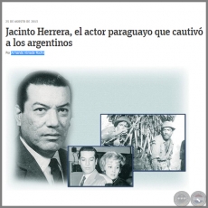 JACINTO HERRERA, EL ACTOR PARAGUAYO QUE CAUTIV A LOS ARGENTINOS - Por ARMANDO ALMADA ROCHE - Domingo, 25 de Agosto del 2013